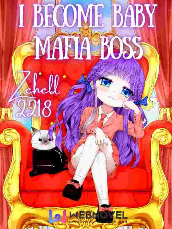 I Become Baby Mafia Boss